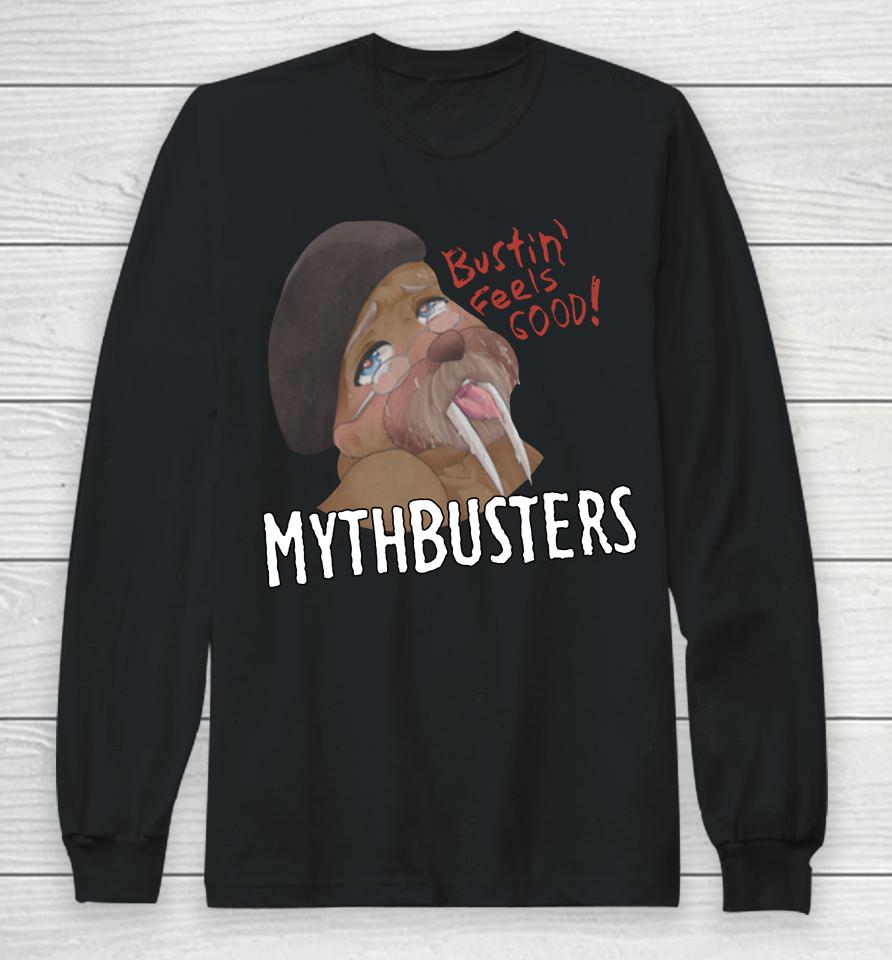 Mythbusters Bustin Feels Good Long Sleeve T-Shirt