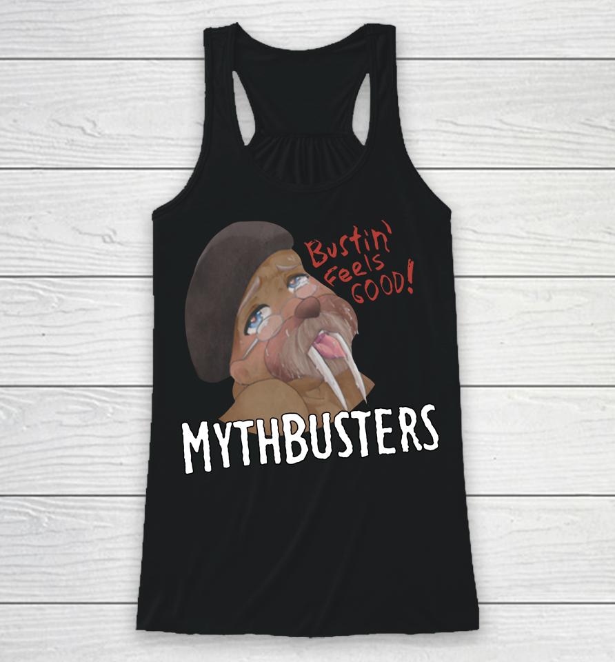 Mythbusters Bustin Feels Good Racerback Tank