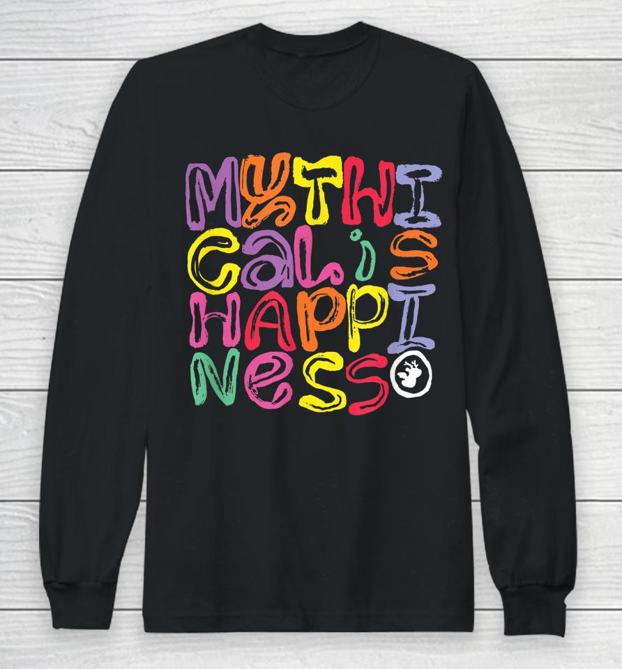Mythical Is Happiness Long Sleeve T-Shirt