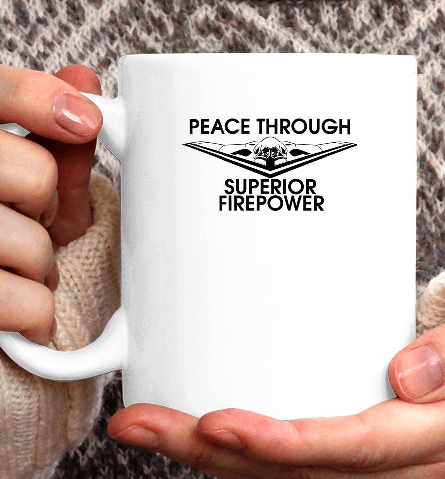 Nafo Peace Through Superior Firepower Coffee Mug