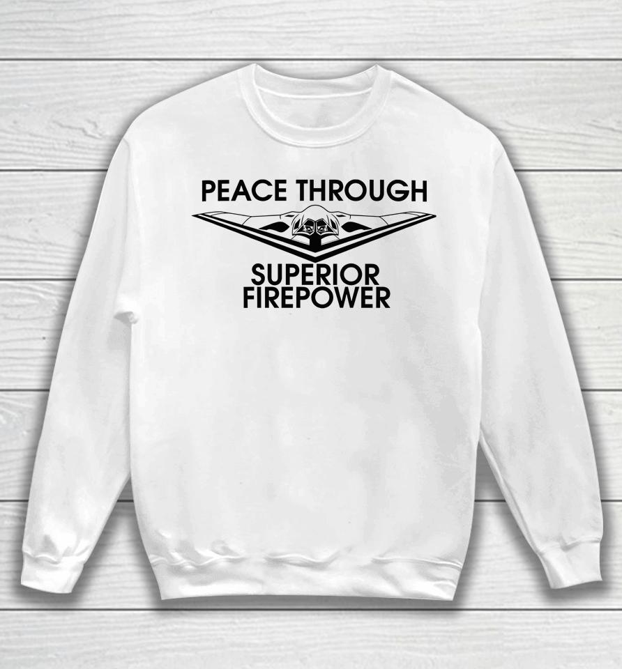Nafo Peace Through Superior Firepower Sweatshirt