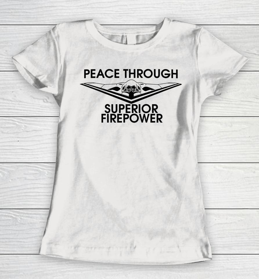 Nafo Peace Through Superior Firepower Women T-Shirt
