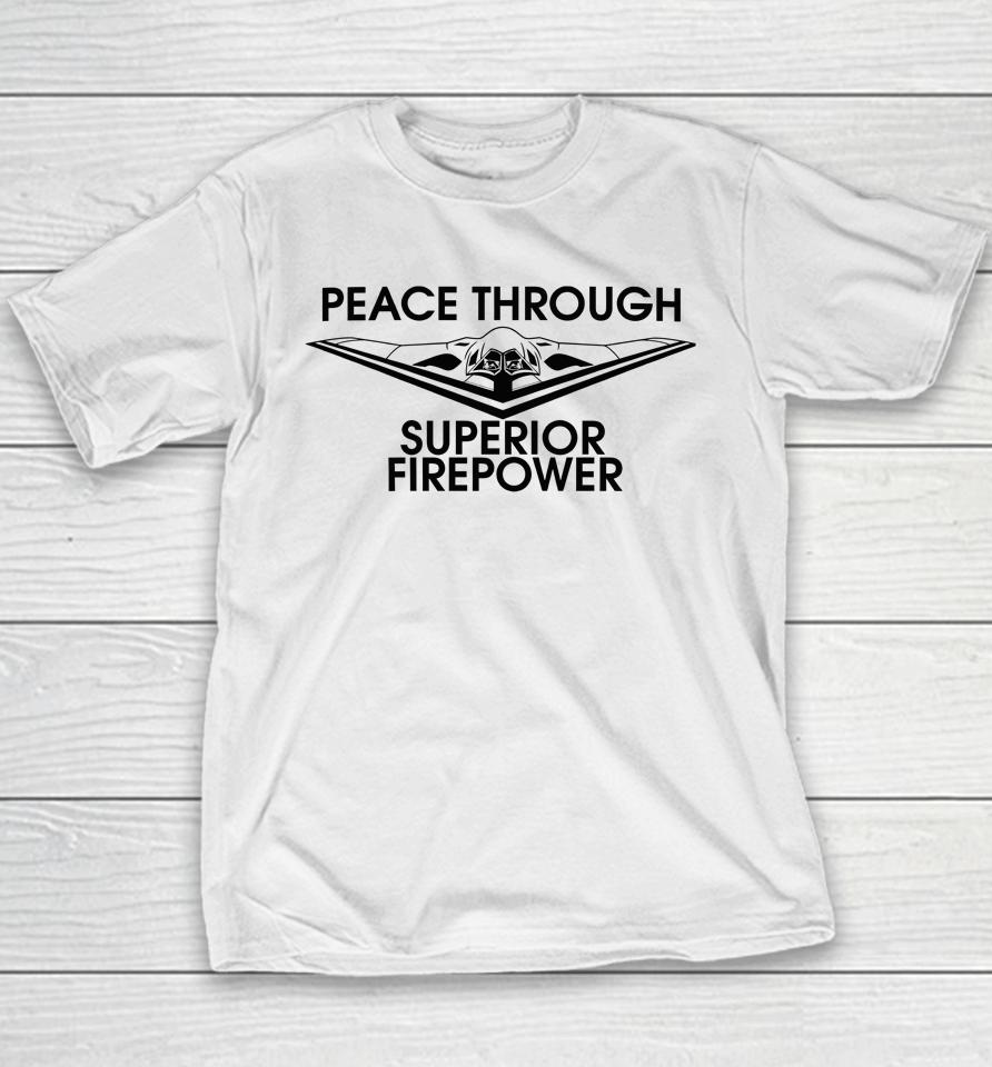 Nafo Peace Through Superior Firepower Youth T-Shirt