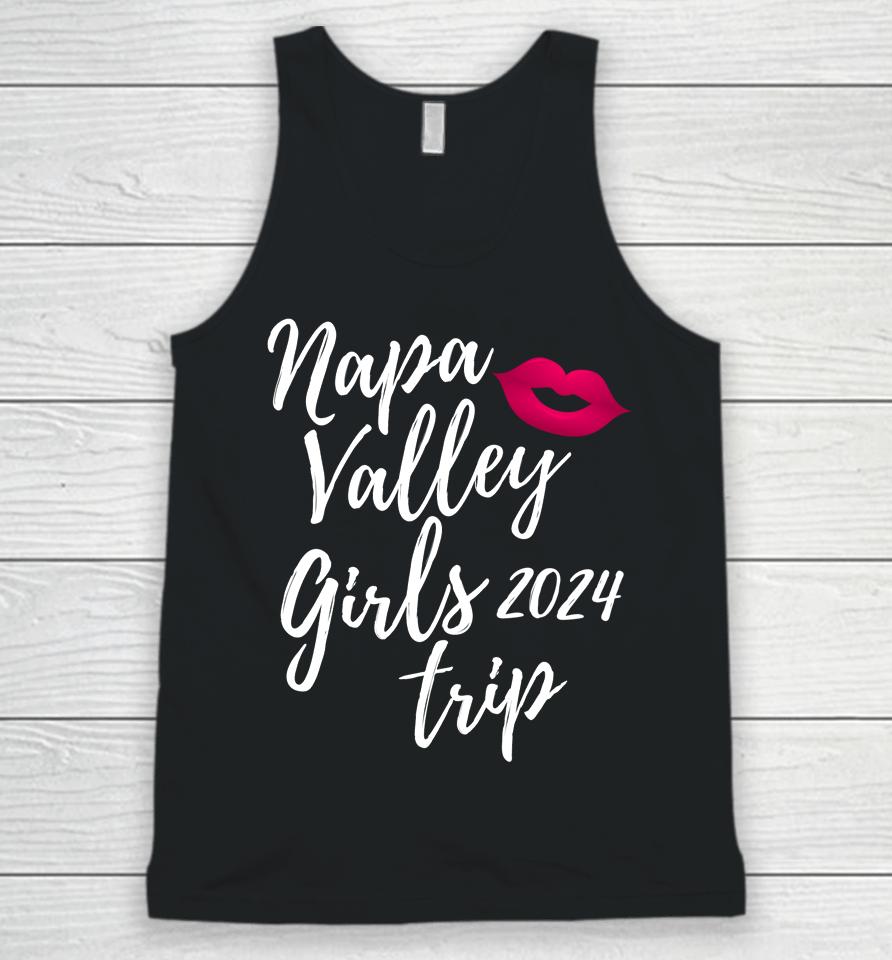 Napa Valley Girls Trip 2024 Bachelorette Vacation Matching Unisex Tank Top