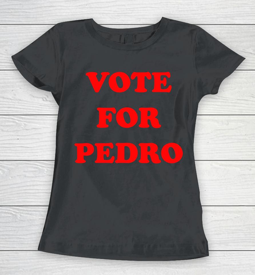 Napoleon Dynamite Vote For Pedro Women T-Shirt