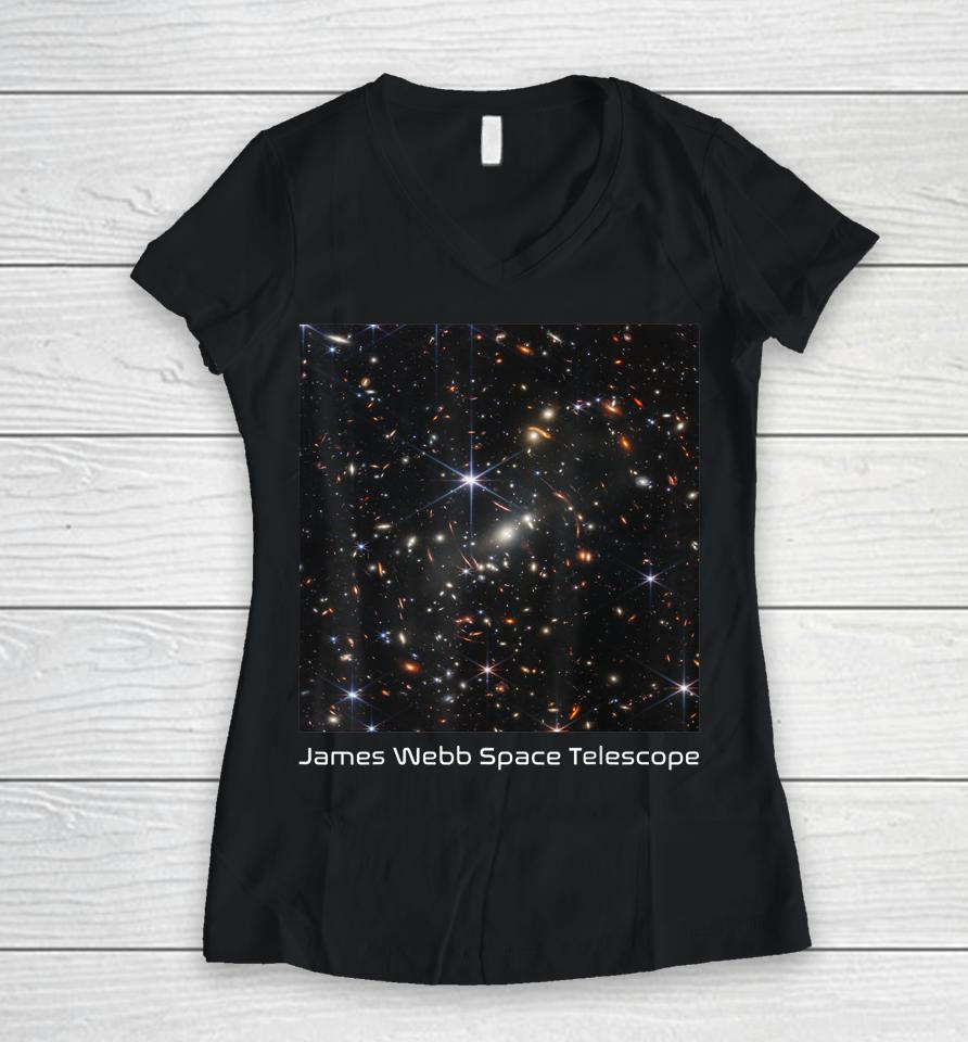 Nasa James Webb Space Telescope First Image Astronomy Women V-Neck T-Shirt