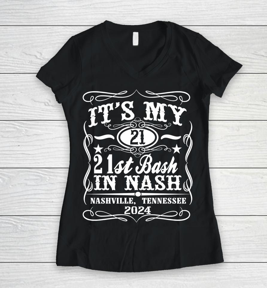 Nashville 21St Birthday Whiskey Themed Women V-Neck T-Shirt
