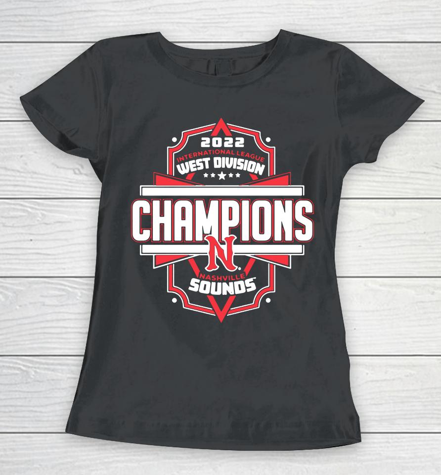 Nashville Sounds Delta 2022 International League West Division Champions Women T-Shirt