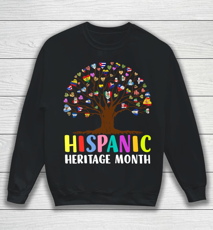 National Hispanic Heritage Month Hand Flag Tree Roots Latino Sweatshirt