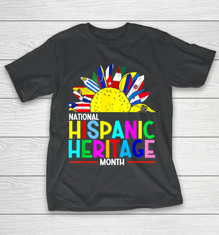 National Hispanic Heritage Month Latino Flags Sunflower T-Shirt