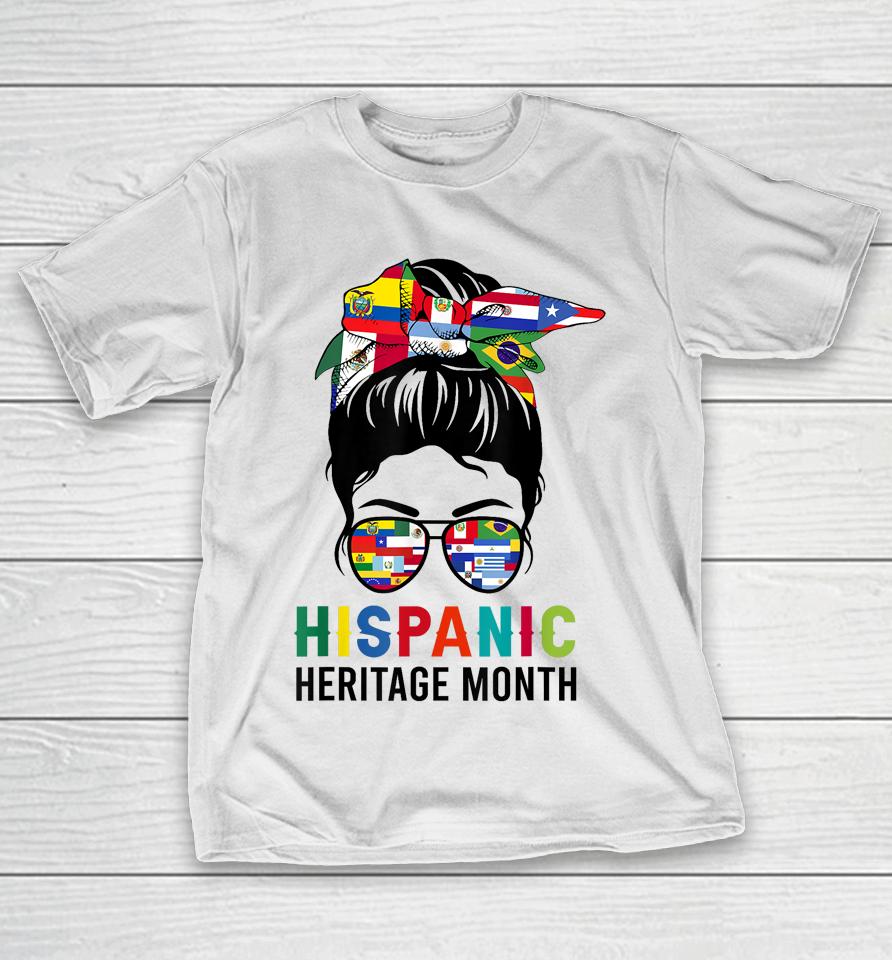 National Hispanic Heritage Month Messy Bun Latin Flags T-Shirt