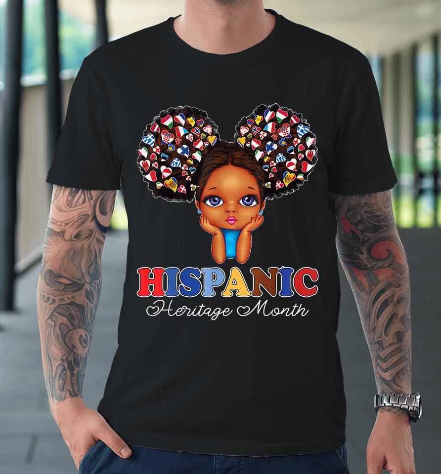 National Hispanic Heritage Month Messy Bun Premium T-Shirt