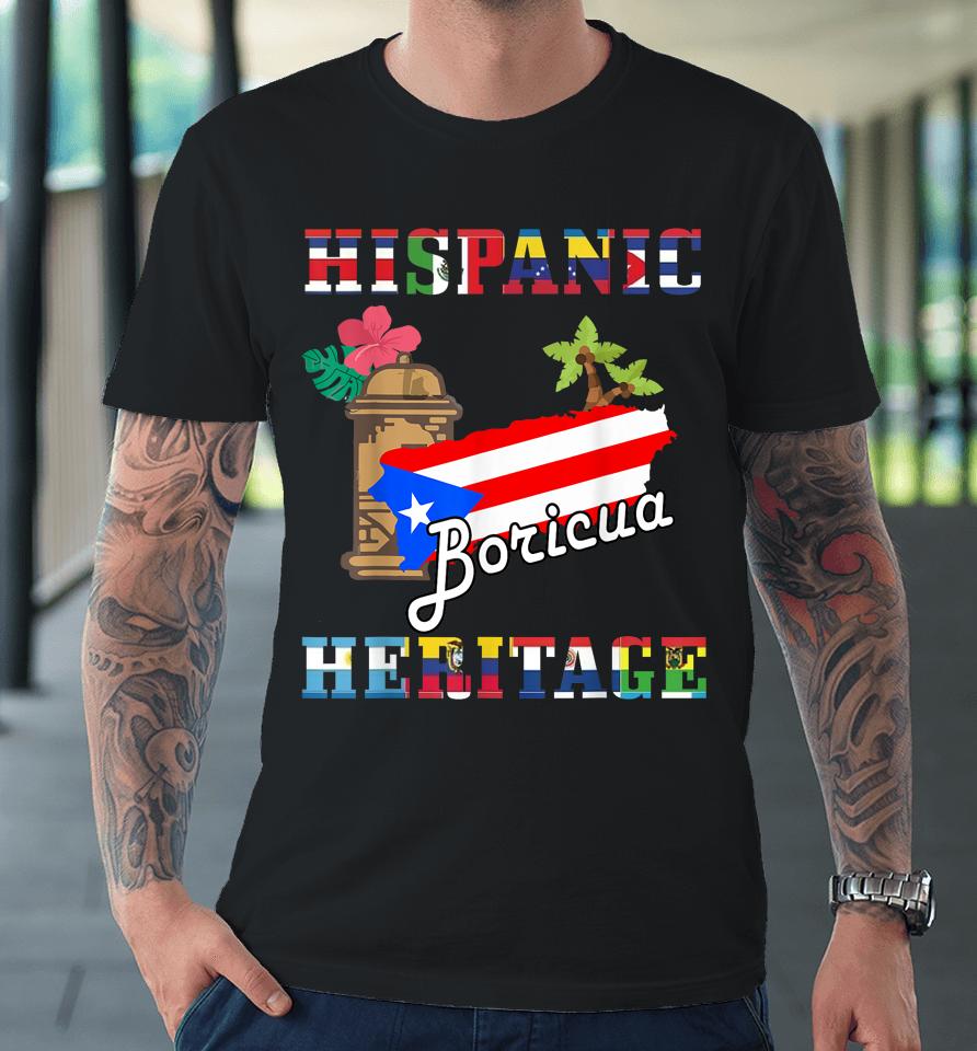 National Hispanic Heritage Month Puerto Rico Flag Boricua Premium T-Shirt