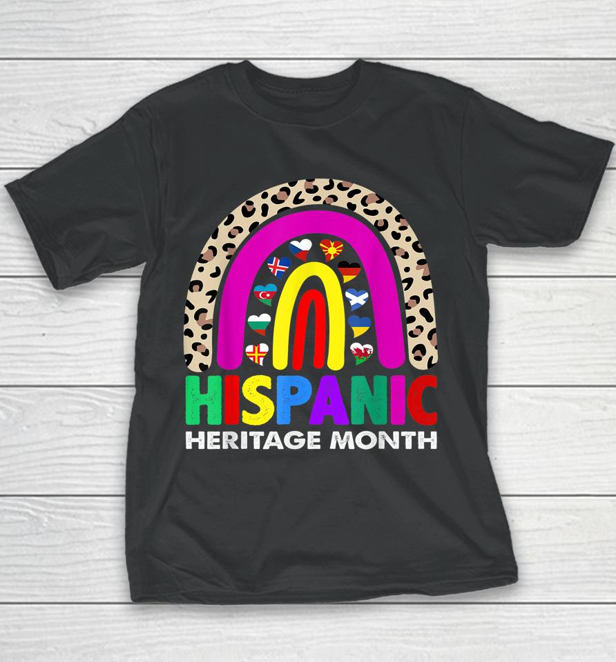 National Hispanic Heritage Month Rainbow All Countries Flags Youth T-Shirt