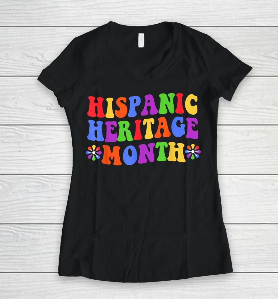 National Hispanic Heritage Month Women V-Neck T-Shirt