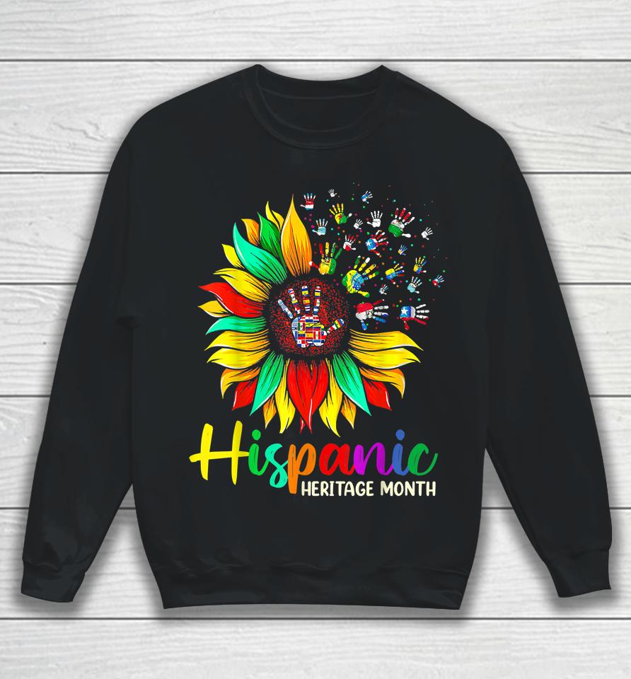 National Hispanic Heritage Month Sunflower All Countries Sweatshirt