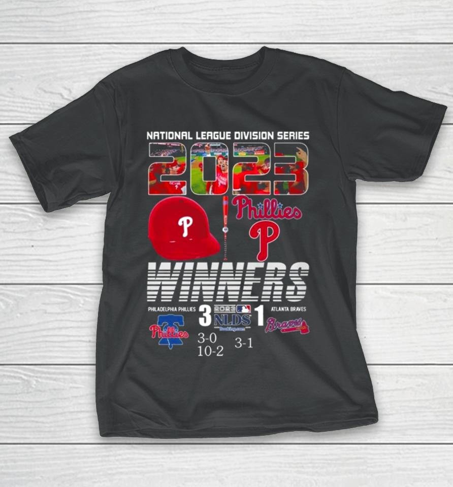 National League Division Series 2023 Winners Philadelphia Phillies 3 – 1 Atlanta Braves T-Shirt
