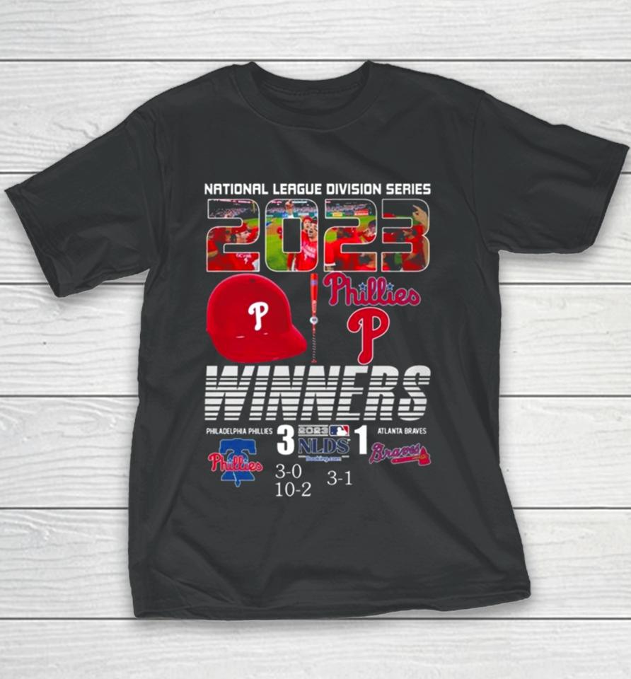 National League Division Series 2023 Winners Philadelphia Phillies 3 – 1 Atlanta Braves Youth T-Shirt