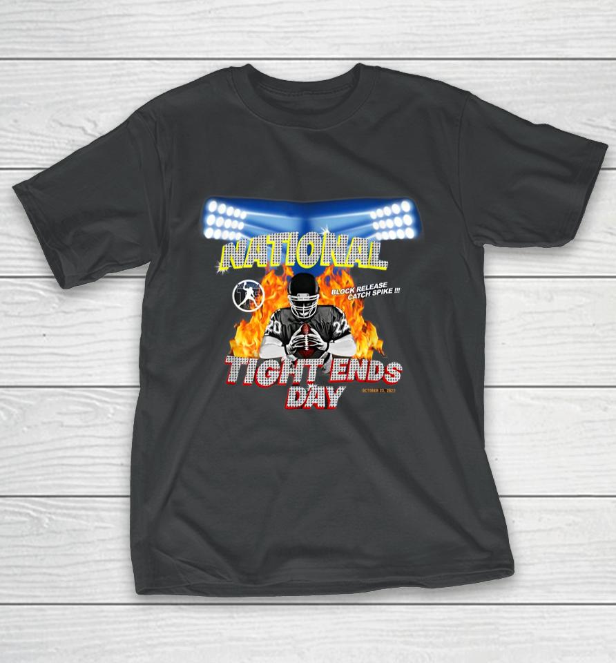 National Tight End Day 2022 T-Shirt