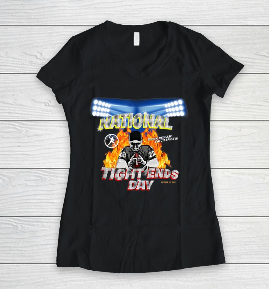 National Tight End Day 2022 Women V-Neck T-Shirt