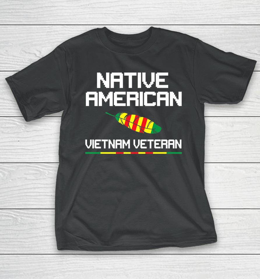 Native American Vietnam Veteran T-Shirt