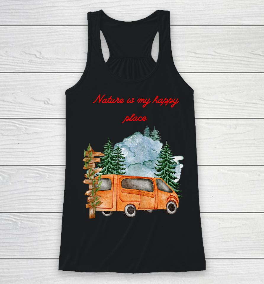 Nature Is My Happy Place Fishing Boating Nature-Mountain Racerback Tank