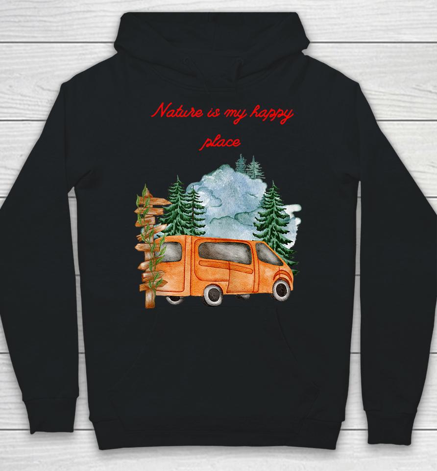 Nature Is My Happy Place Fishing Boating Nature-Mountain Hoodie