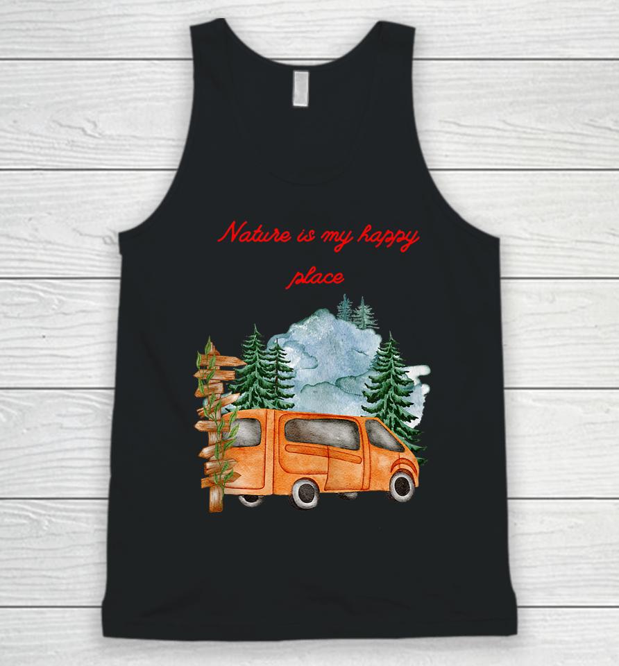 Nature Is My Happy Place Fishing Boating Nature-Mountain Unisex Tank Top