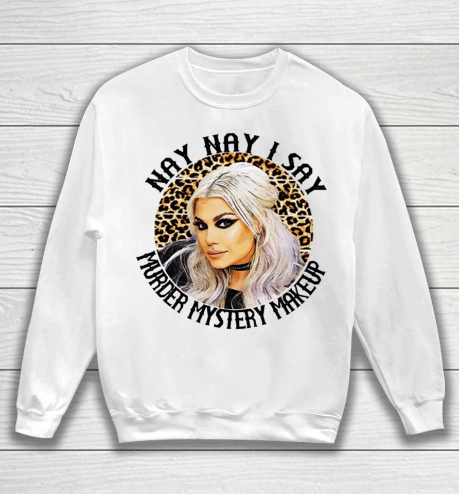 Nay Nay Murder Mystery Makeup Bailey Sarian Suspish Leopard Pattern Sweatshirt