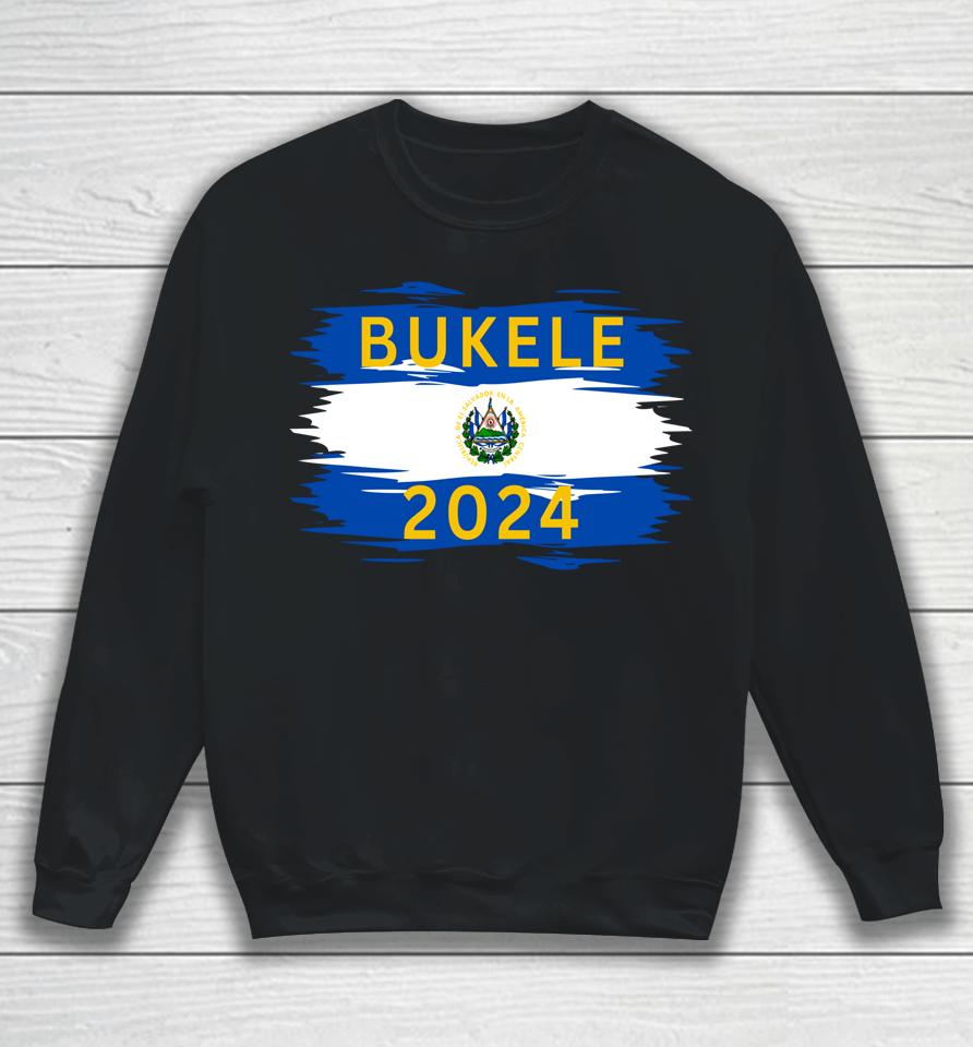 Nayib Bukele 2024 Presidente De El Salvador Flag Sweatshirt