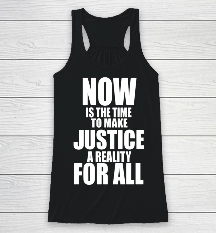 Nba Mlk Day Games Now Is The Time To Make Justice A Reality For All Racerback Tank