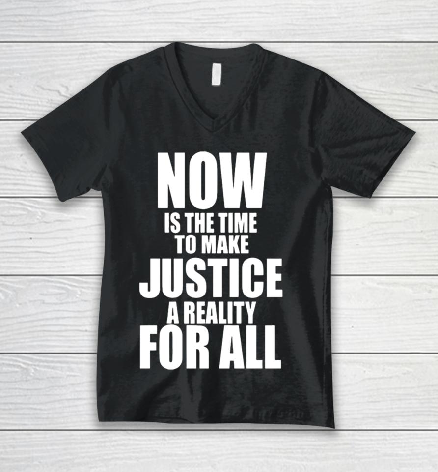 Nba Mlk Day Games Now Is The Time To Make Justice A Reality For All Unisex V-Neck T-Shirt