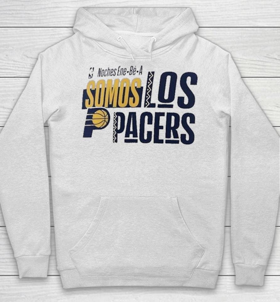 Nba Noches Ene Be A Training 2024 Indiana Pacers Somos Los Pacers Hoodie
