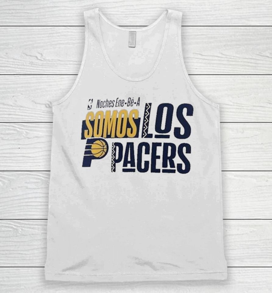Nba Noches Ene Be A Training 2024 Indiana Pacers Somos Los Pacers Unisex Tank Top