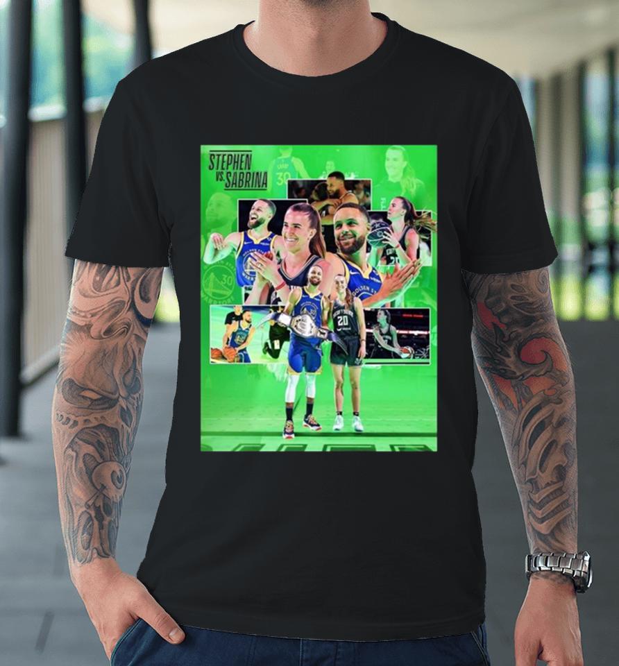 Nba Versus Wnba Stephen Curry Versus Sabrina Ionescu Was One For The Books On State Farm Saturday Nba All Star 2024 Premium T-Shirt