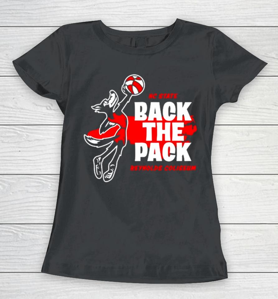 Nc State Back The Pack Basketball Ncaa Women T-Shirt