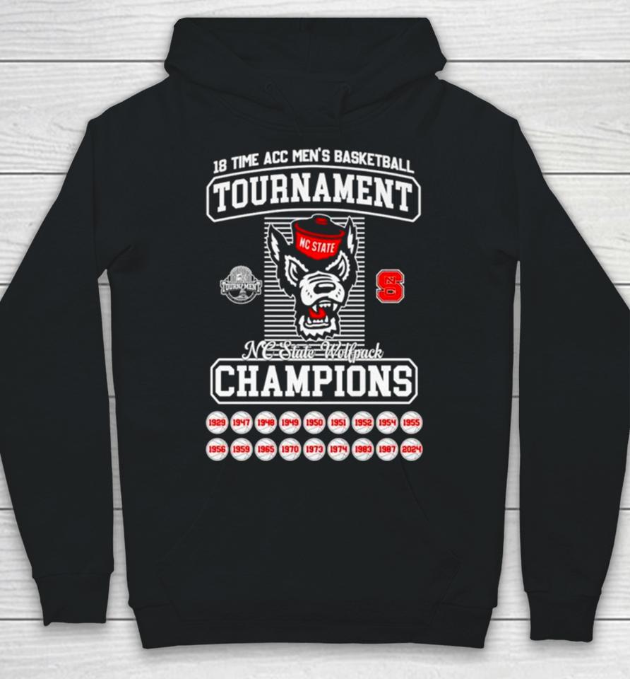 Nc State Wolfpack 2024 18 Time Acc Men’s Basketball Tournament Champions Hoodie