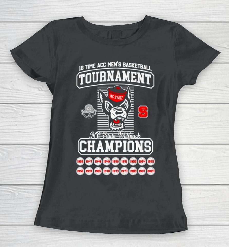 Nc State Wolfpack 2024 18 Time Acc Men’s Basketball Tournament Champions Women T-Shirt