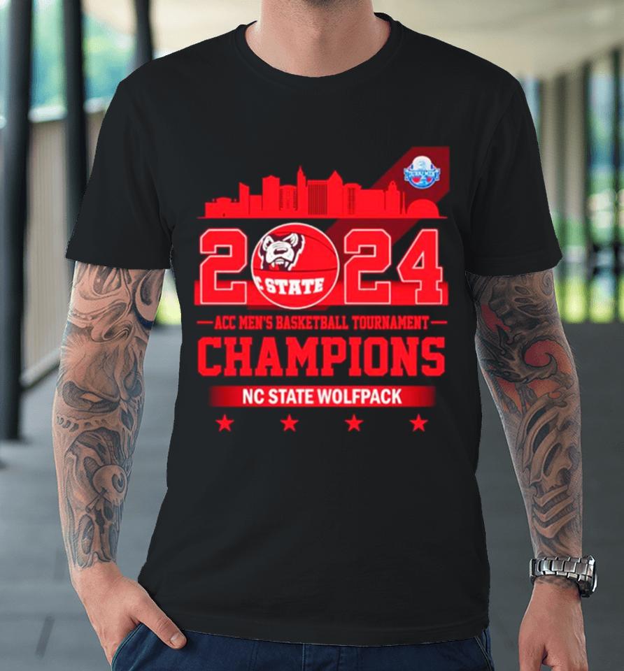 Nc State Wolfpack 2024 Acc Men’s Basketball Tournament Champions Skyline Premium T-Shirt