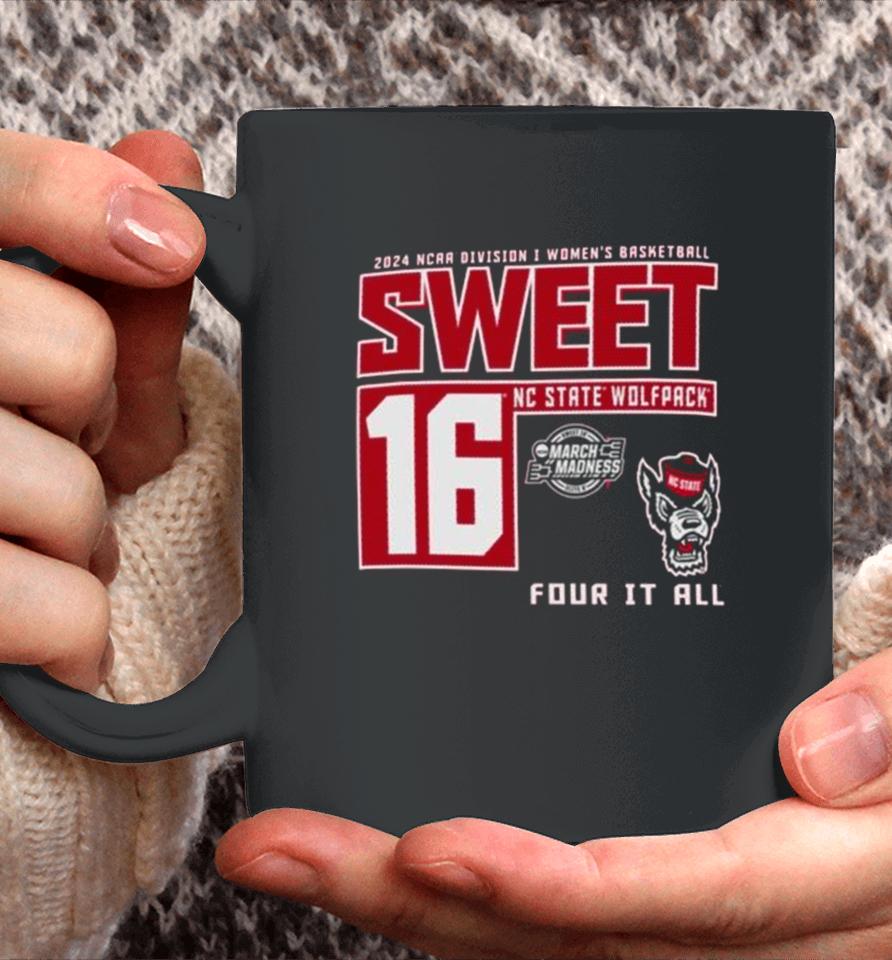 Nc State Wolfpack 2024 Ncaa Division I Women’s Basketball Sweet 16 Four It All Coffee Mug
