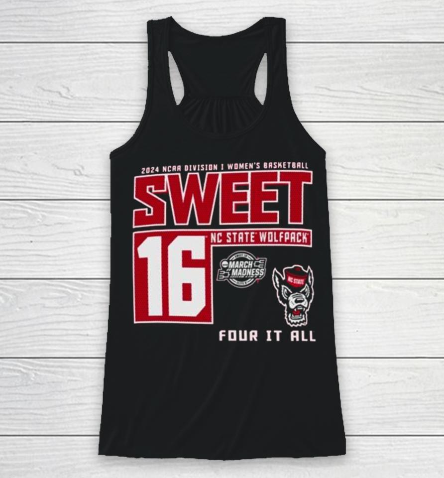 Nc State Wolfpack 2024 Ncaa Division I Women’s Basketball Sweet 16 Four It All Racerback Tank