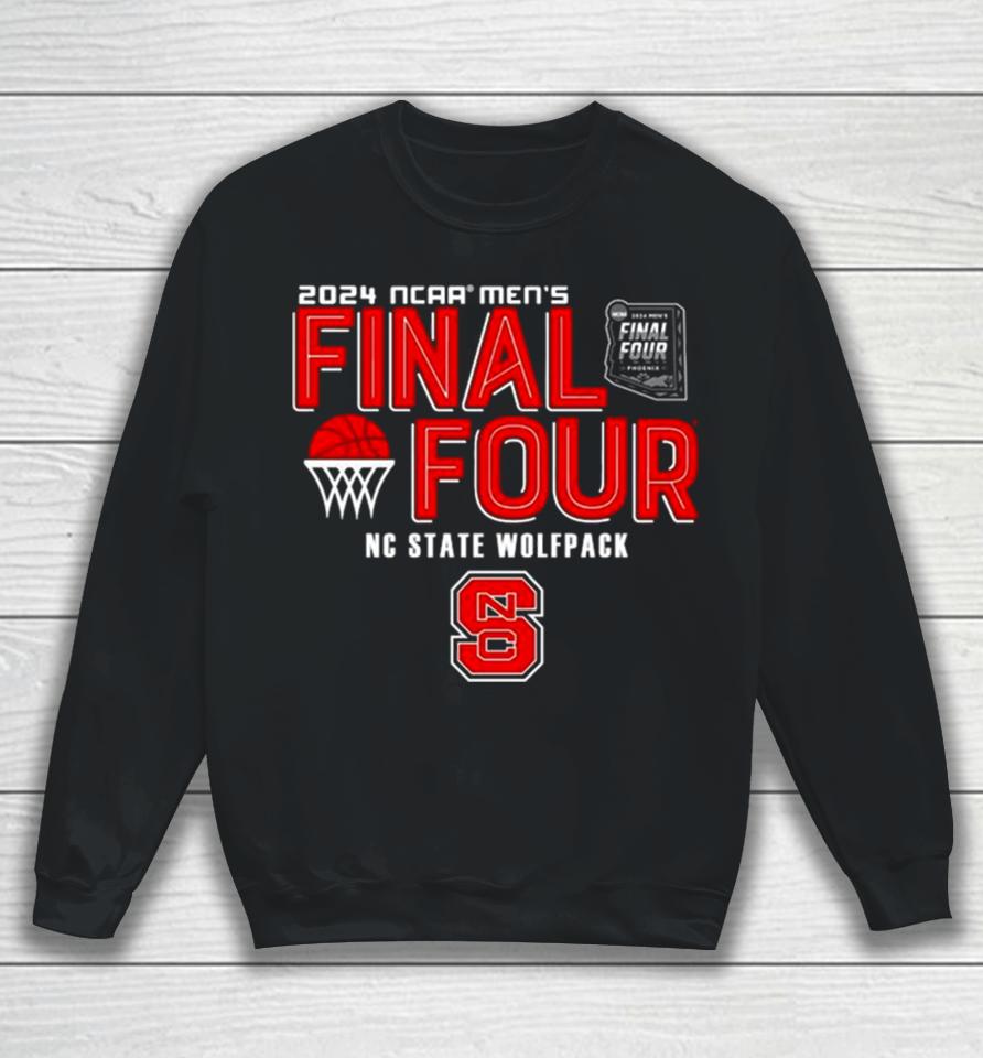 Nc State Wolfpack 2024 Ncaa Men’s Basketball March Madness Final Four Sweatshirt