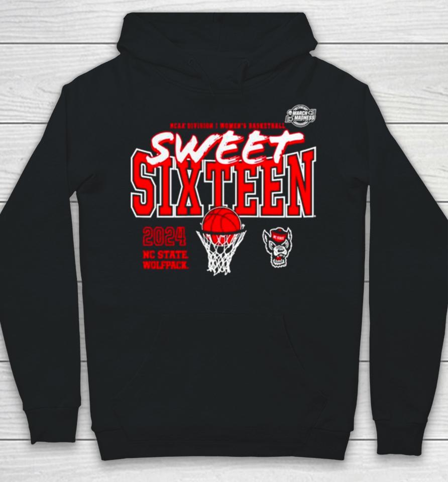 Nc State Wolfpack 2024 Ncaa Women’s Basketball Tournament March Madness Sweet 16 Fast Break Hoodie