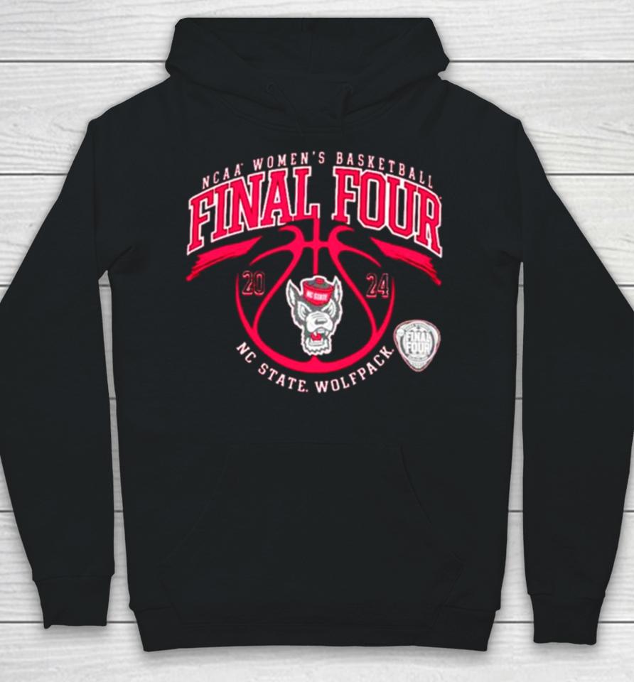 Nc State Wolfpack 2024 Women’s Basketball Final Four Hoodie