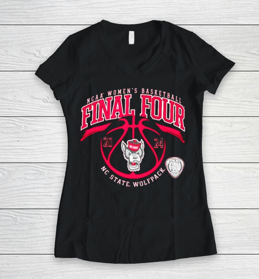 Nc State Wolfpack 2024 Women’s Basketball Final Four Women V-Neck T-Shirt
