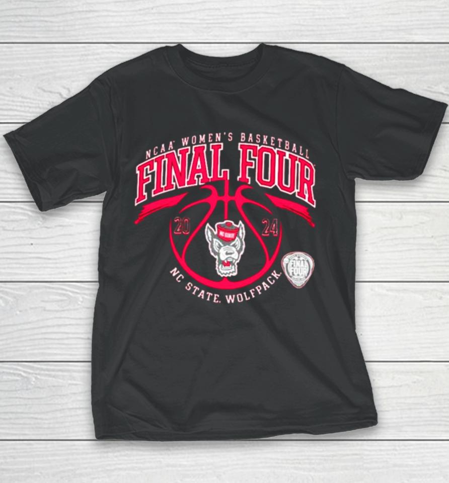 Nc State Wolfpack 2024 Women’s Basketball Final Four Youth T-Shirt