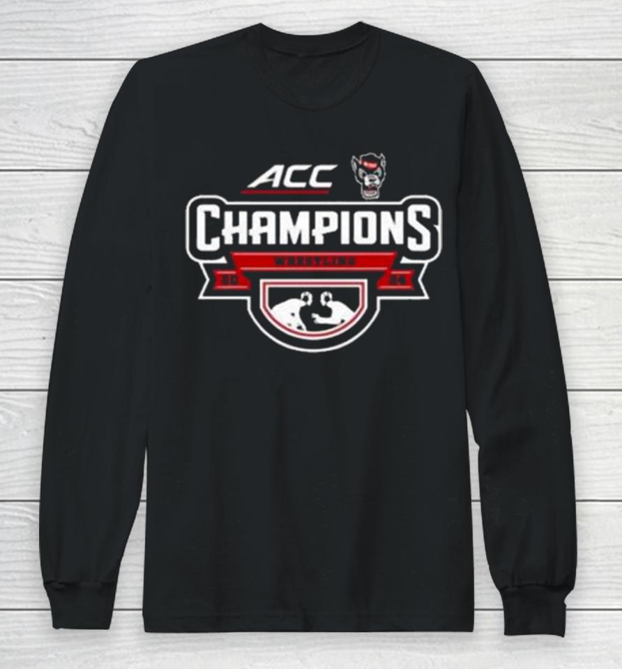 Nc State Wolfpack Acc Wrestling 2024 Champions Long Sleeve T-Shirt