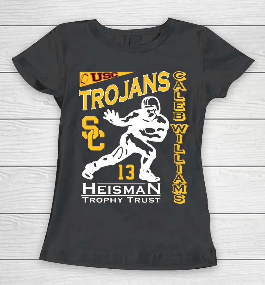 Ncaa 2022 Caleb Williams Usc Trojans Heisman Trophy Winner Women T-Shirt