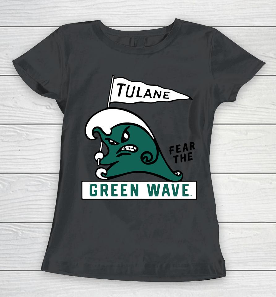 Ncaa 2022 Tulane Green Wave Fear The Green Wave Women T-Shirt