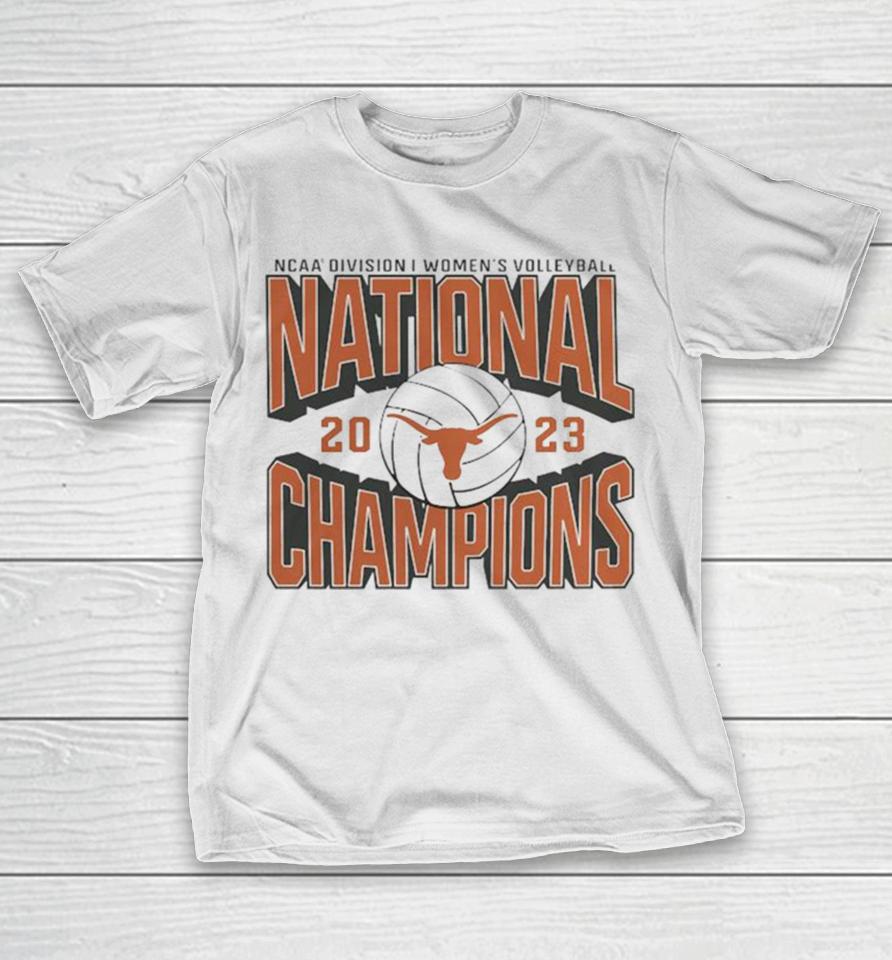 Ncaa Division I Women’s Volleyball National Champions 2023 Texas Longhorns T-Shirt